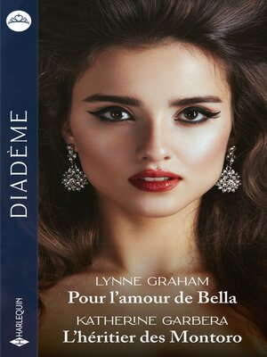 cover image of Pour l'amour de Bella--L'héritier des Montoro